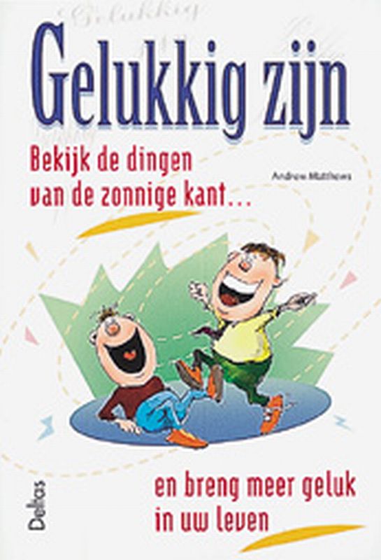 Omslag van Gelukkig zijn