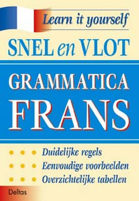 Omslag van Snel en vlot grammatica Frans