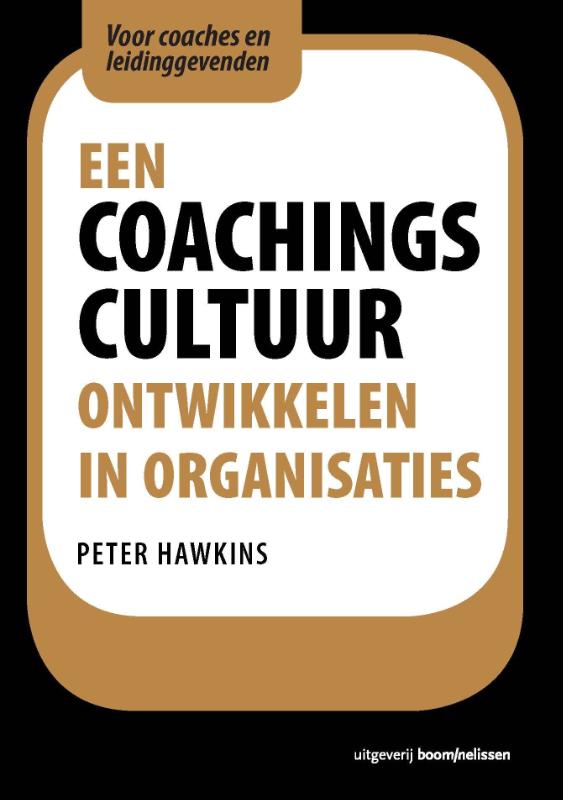 Omslag van Een coachingscultuur ontwikkelen in organisaties