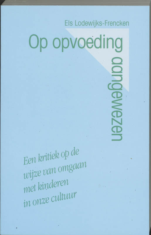 Omslag van Op opvoeding aangewezen