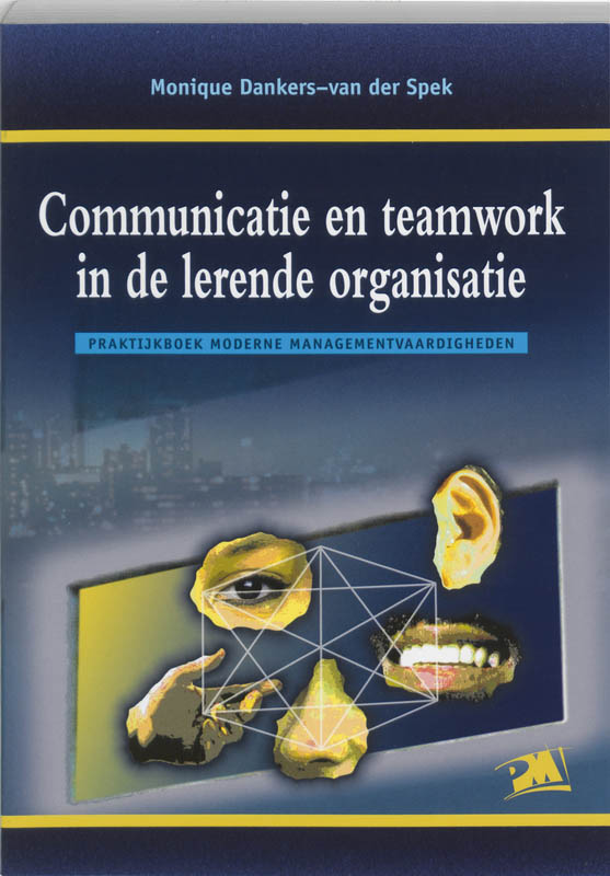 Omslag van Communicatie en teamwork in de lerende organisatie