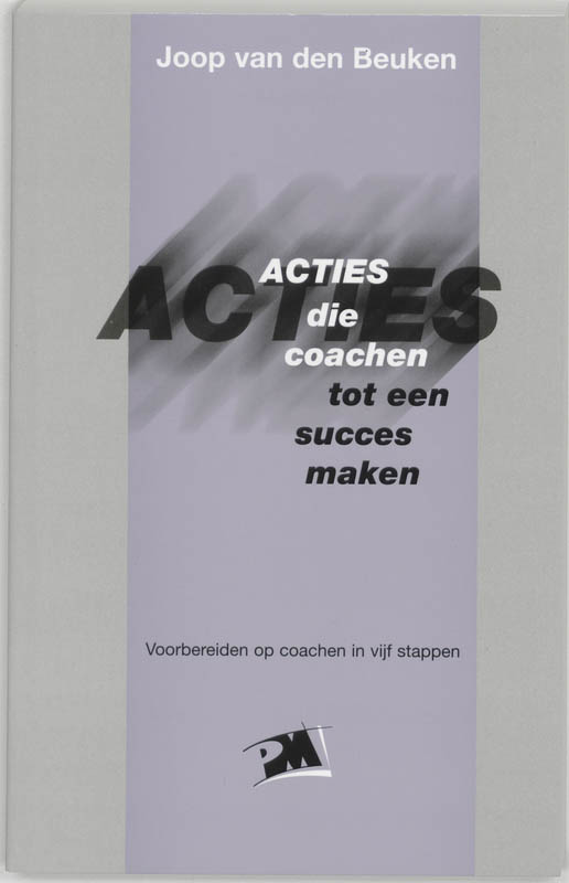 Omslag van Acties die coachen tot een succes maken