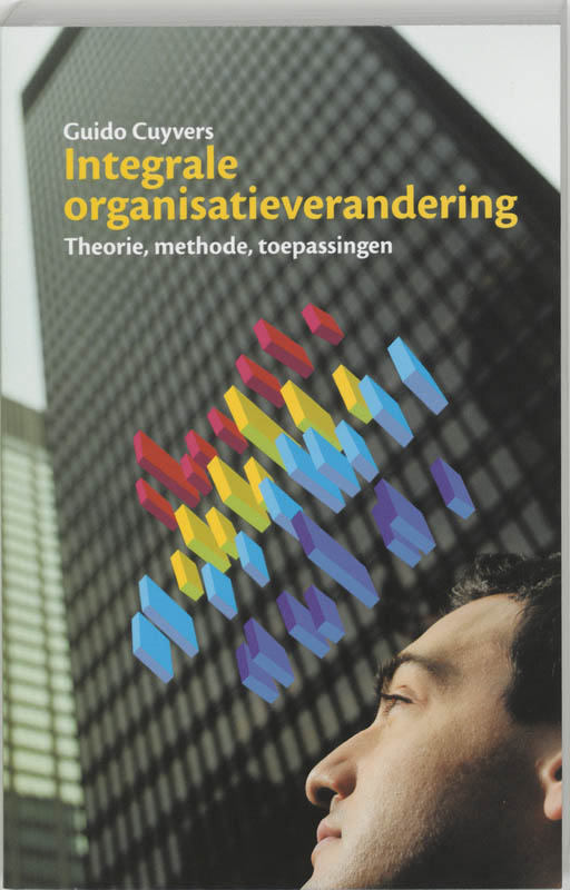 Omslag van Integrale organisatieverandering