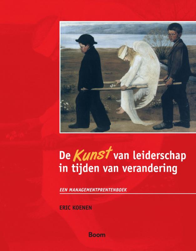 Omslag van De KUNST van leiderschap in tijden van verandering