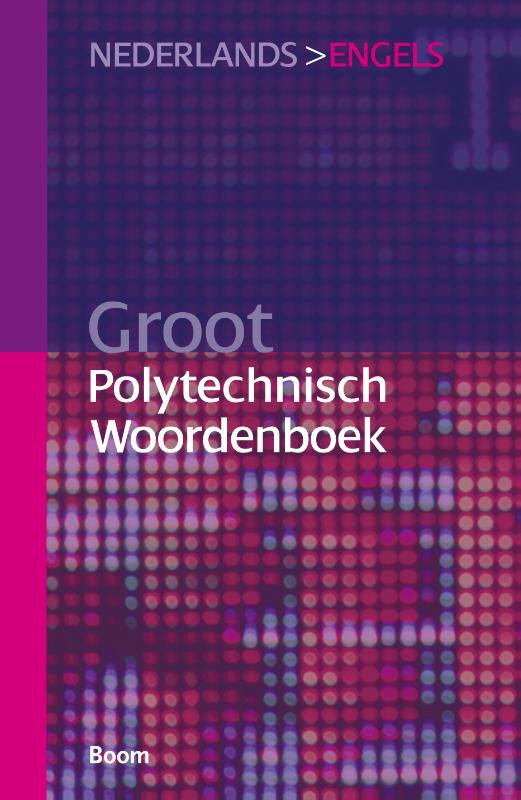 Omslag van Groot Polytechnisch Woordenboek Nederlands > Engels