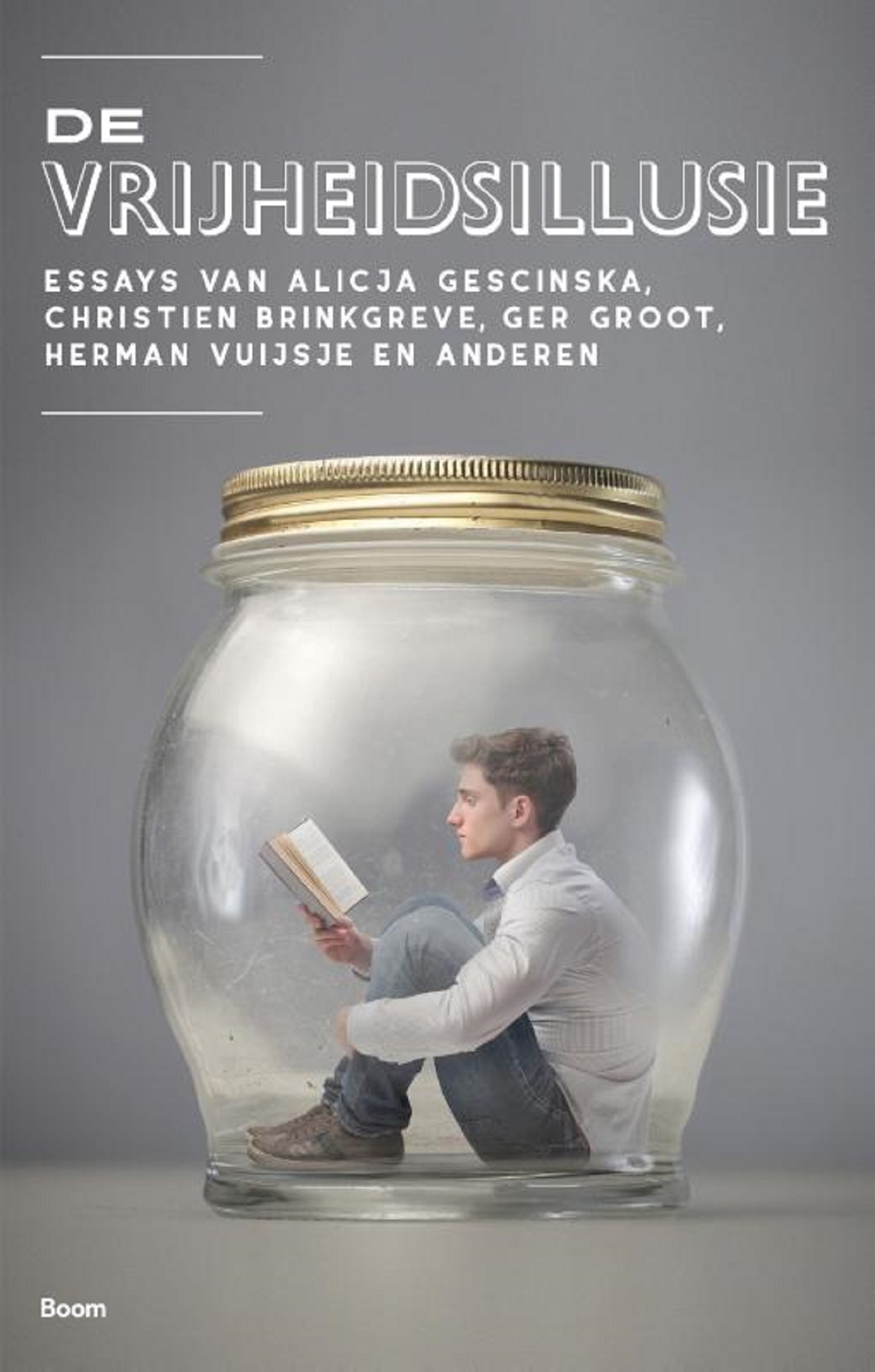 Omslag van De vrijheidsillusie