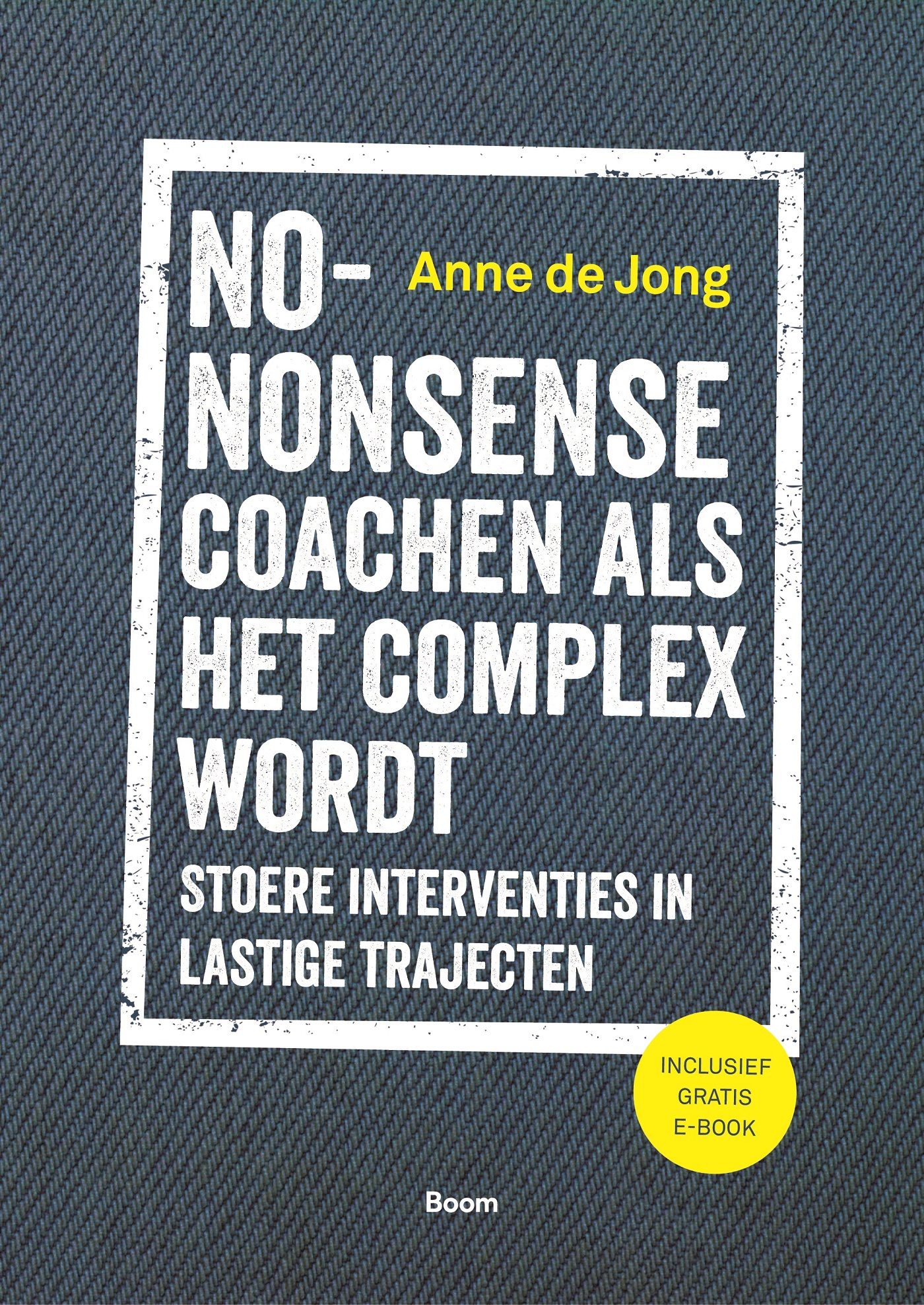 Omslag van No-nonsense coachen als het complex wordt