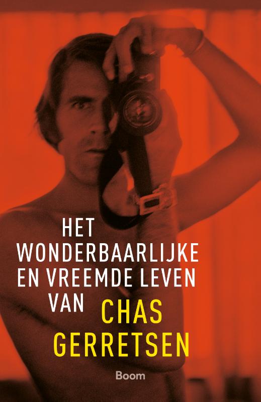 Omslag van Het wonderbaarlijke en vreemde leven van Chas Gerretsen