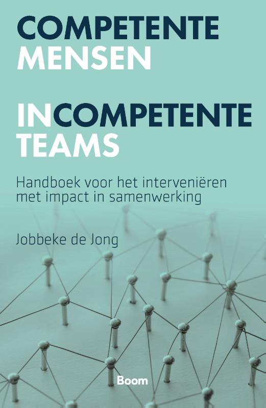 Omslag van Competente mensen incompetente teams