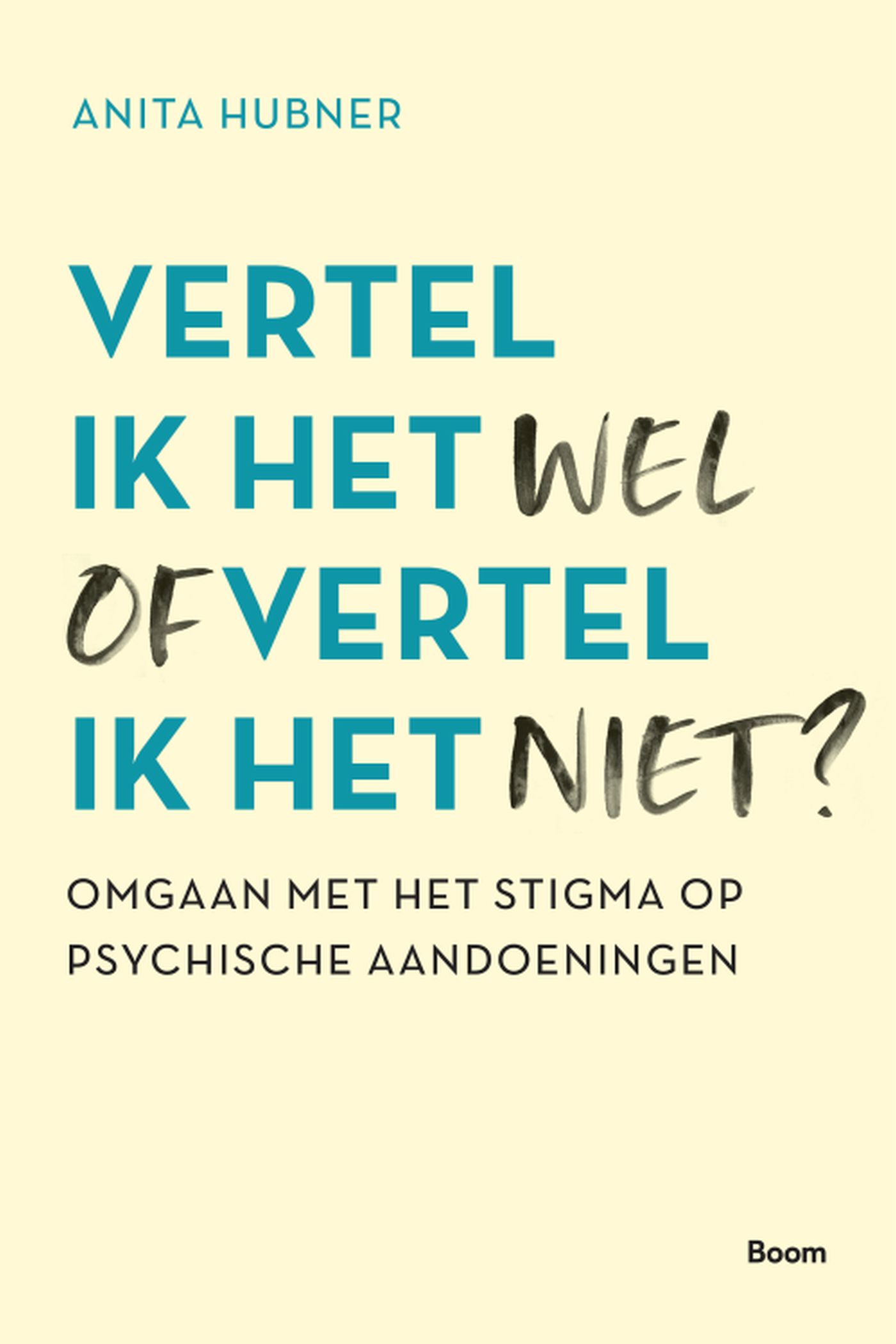 Omslag van Vertel ik het wel of vertel ik het niet?