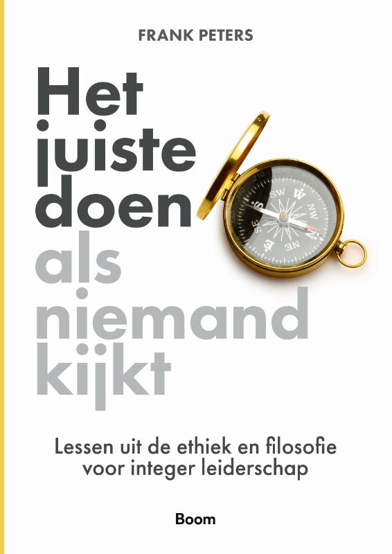 Omslag van Het juiste doen als niemand kijkt