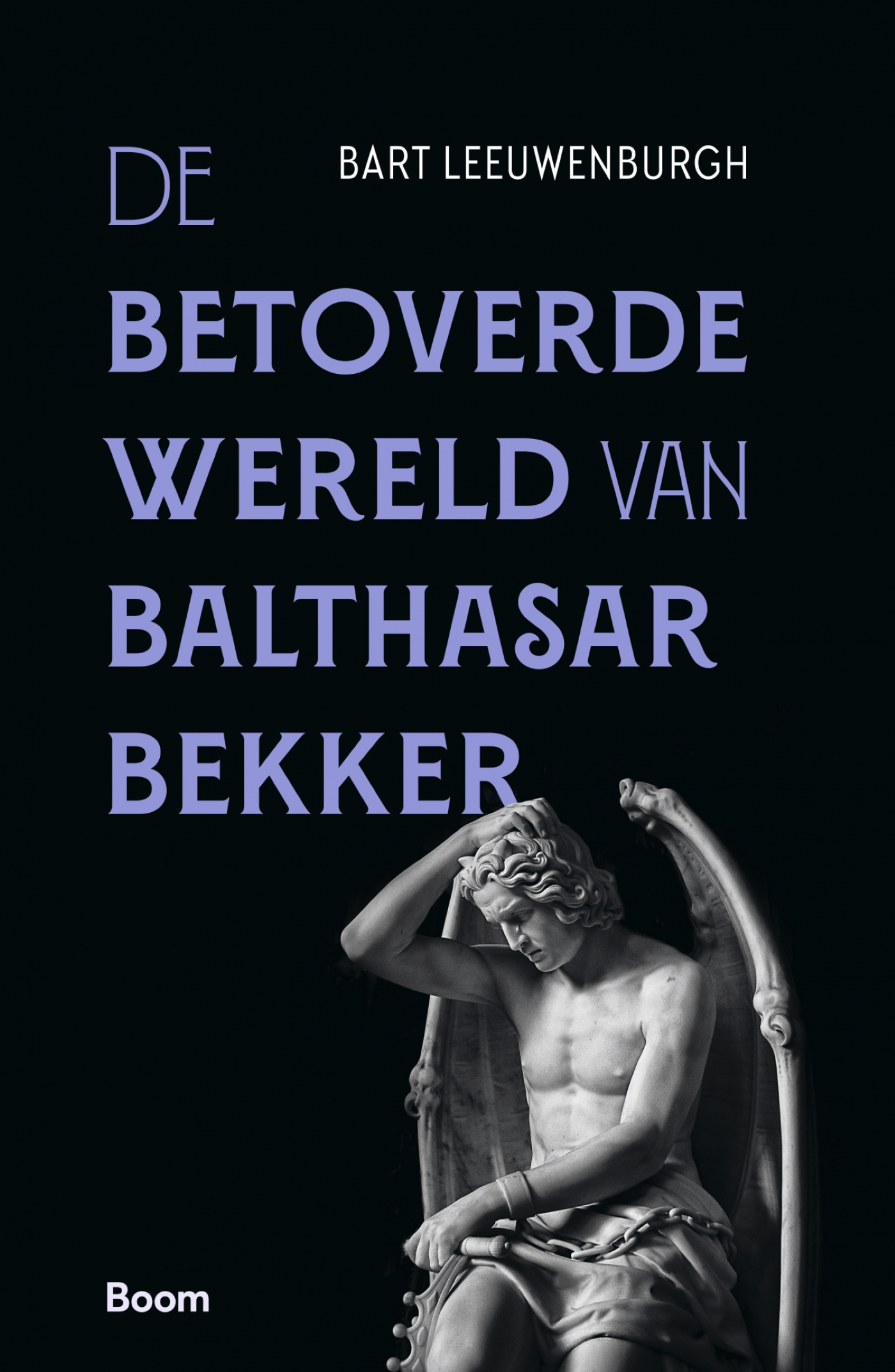 Omslag van De betoverde wereld van Balthasar Bekker