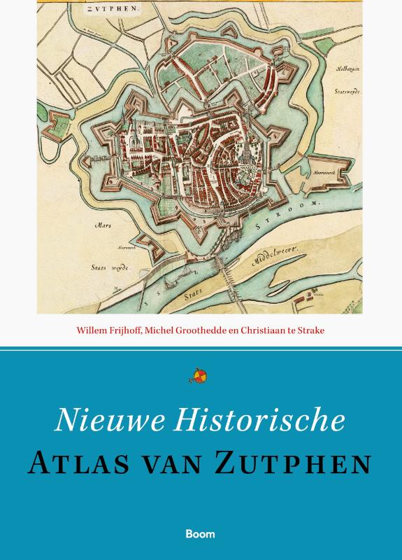 Omslag van Nieuwe historische atlas van Zutphen