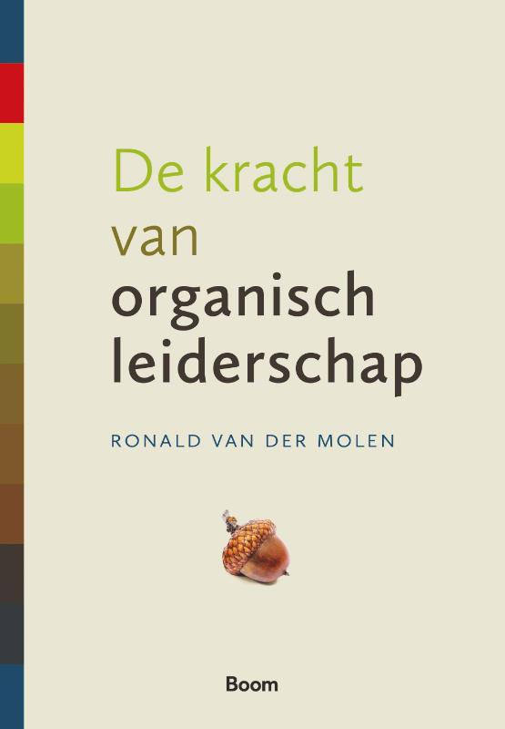 Omslag van De kracht van organisch leiderschap