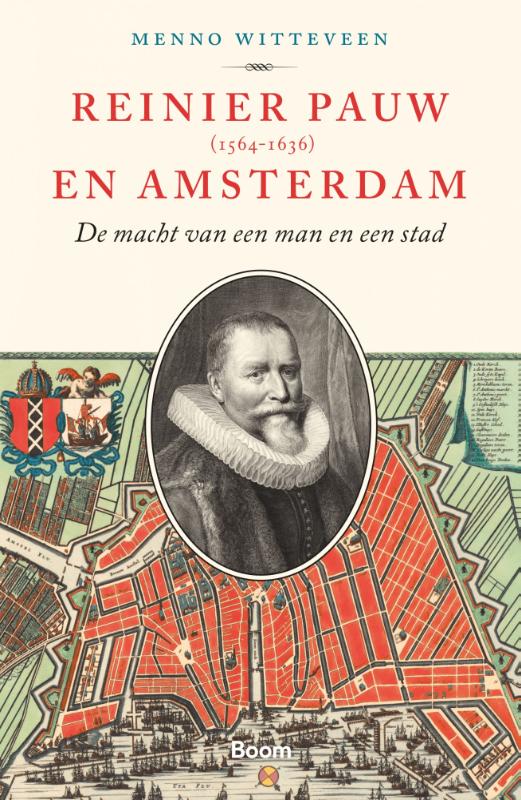 Omslag van Reinier Pauw en Amsterdam (1564-1636)