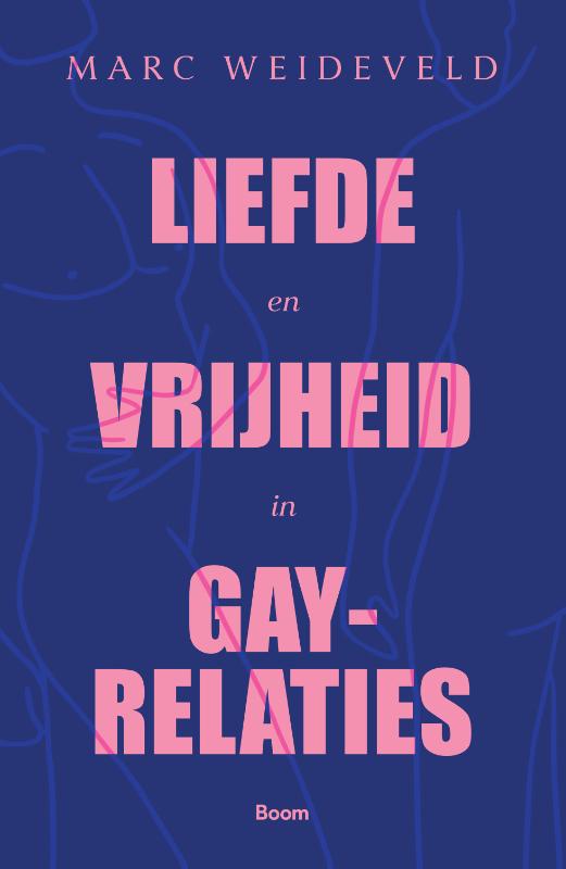 Omslag van Liefde en vrijheid in Gay-relaties