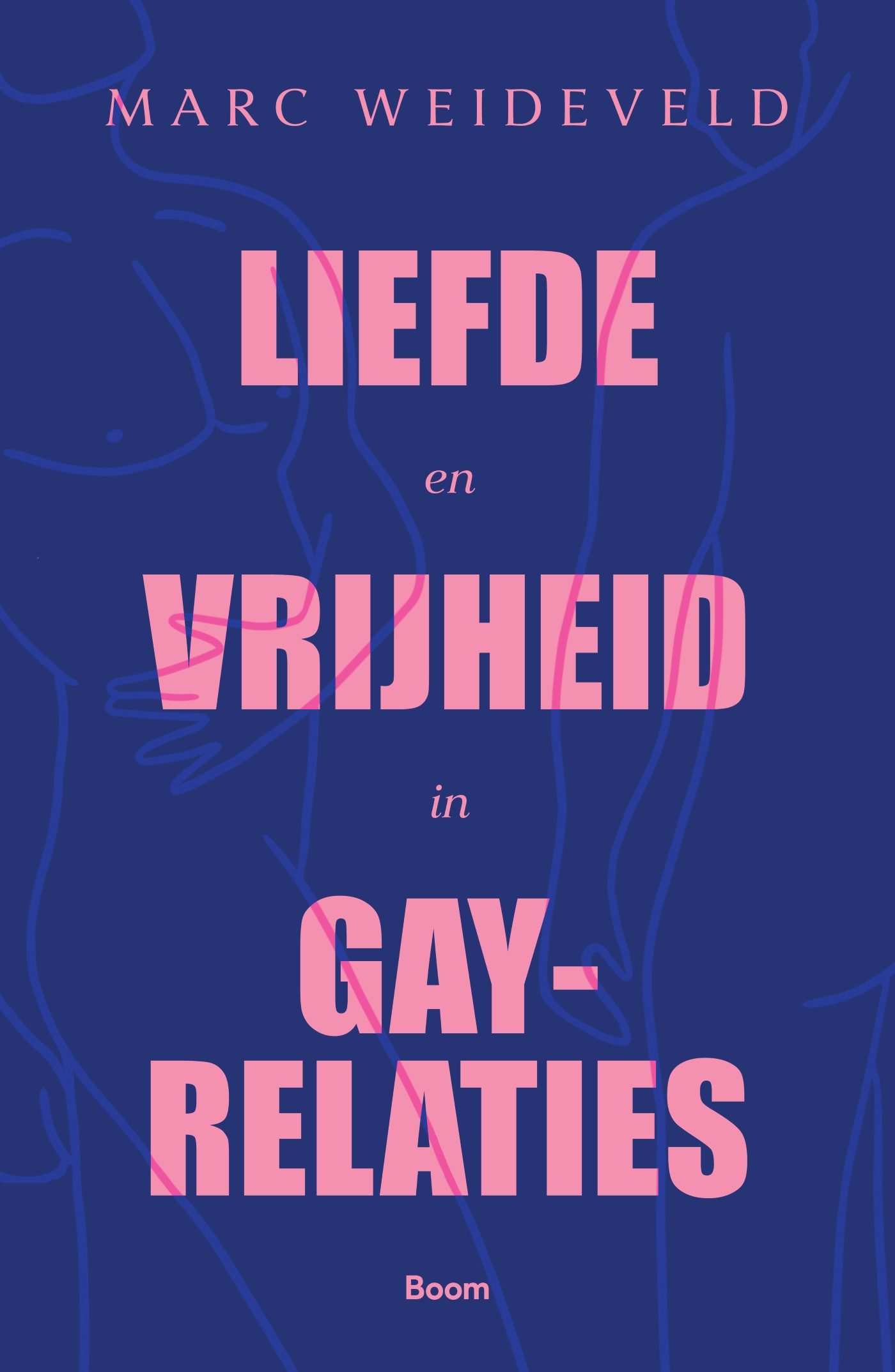 Omslag van Liefde en vrijheid in gay-relaties