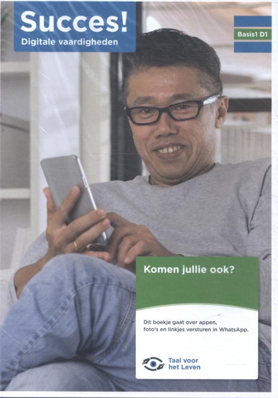 Omslag van Succes! Digitale vaardigheden Basis 1 D1: Komen jullie ook? (set van 5)