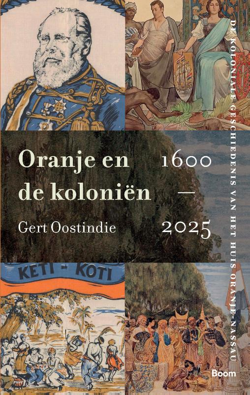 Omslag van Oranje en de koloniën, 1600-2025