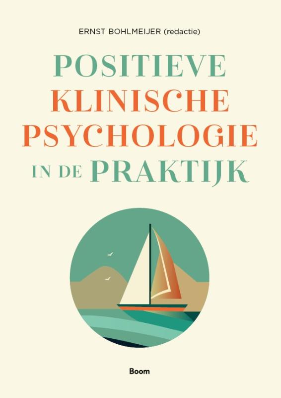 Omslag van Positieve klinische psychologie in de praktijk