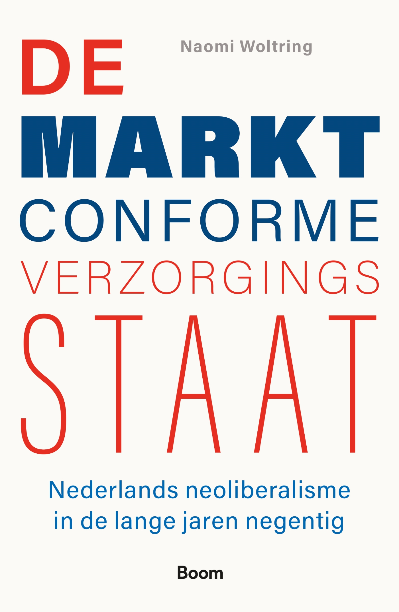 Omslag van De marktconforme verzorgingsstaat