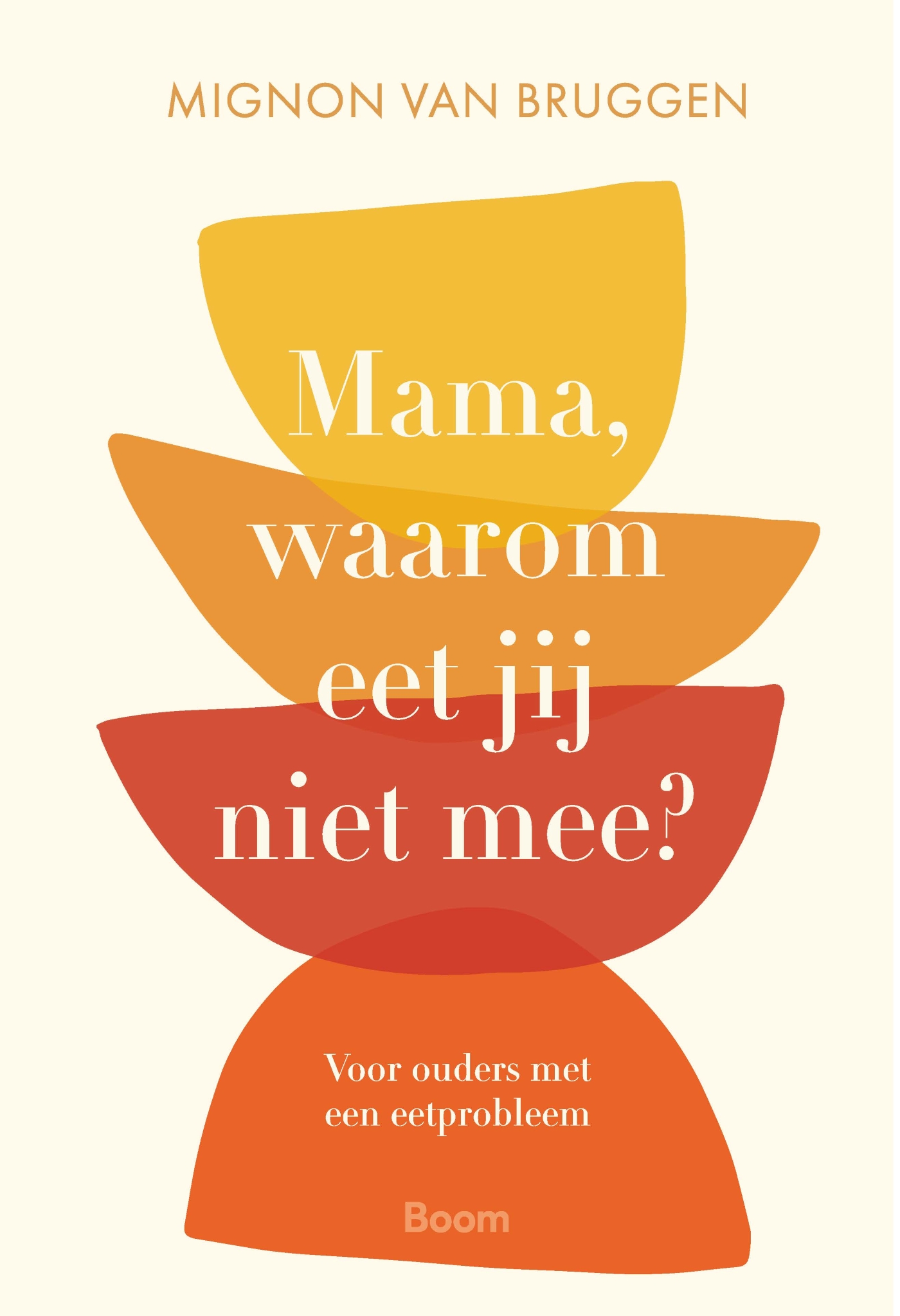 Omslag van Mama, waarom eet jij niet mee?