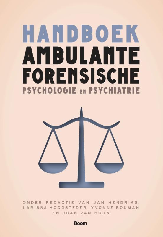 Omslag van Handboek ambulante forensische psychologie en psychiatrie