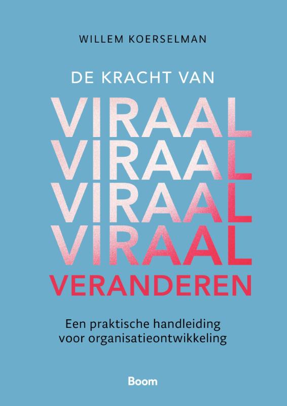 Omslag van De kracht van Viraal Veranderen