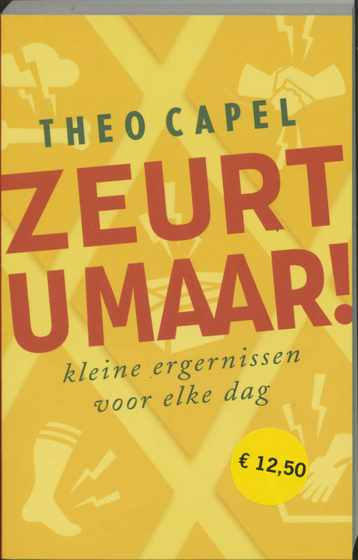 Omslag van Zeurt u maar!
