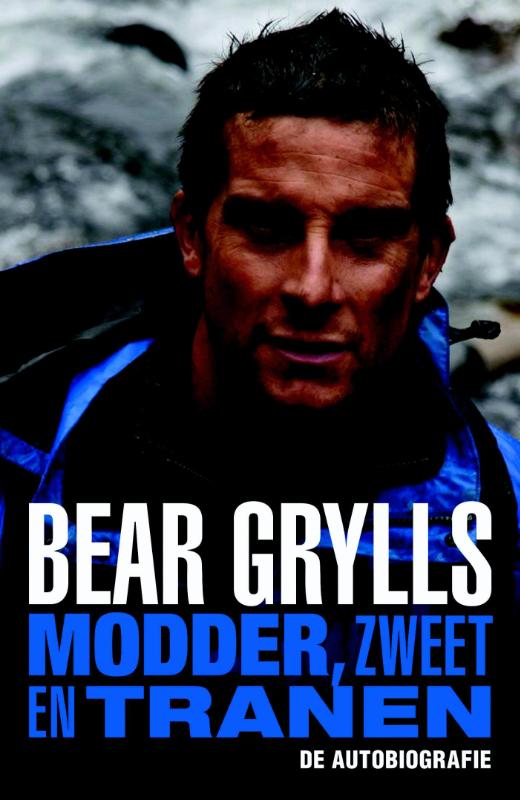 Omslag van Modder, zweet en tranen. De autobiografie