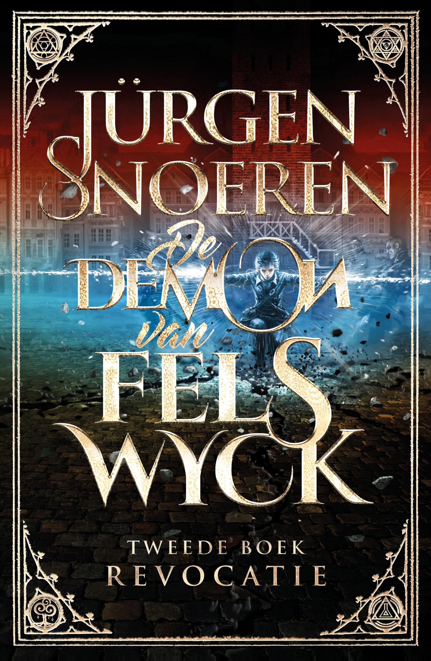 Omslag van De Demon van Felswyck 2 - Revocatie