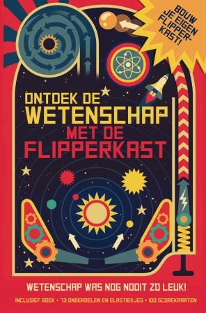 Omslag van Ontdek de wetenschap met de flipperkast