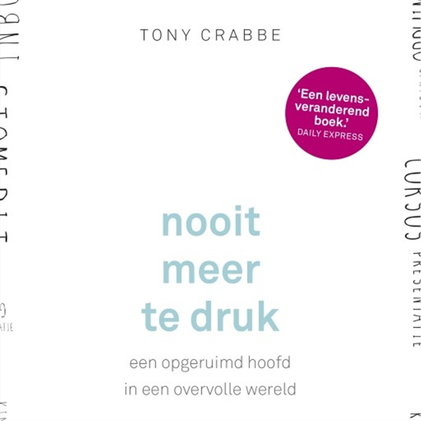 Omslag van Nooit meer te druk