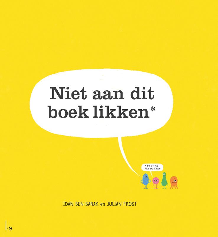 Omslag van Niet aan dit boek likken*