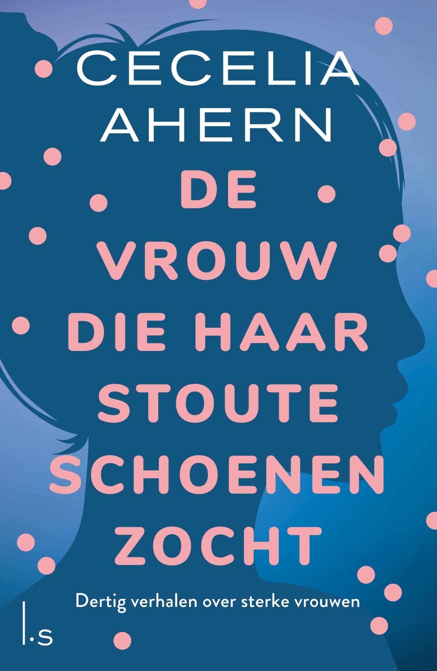 Omslag van De vrouw die haar stoute schoenen zocht