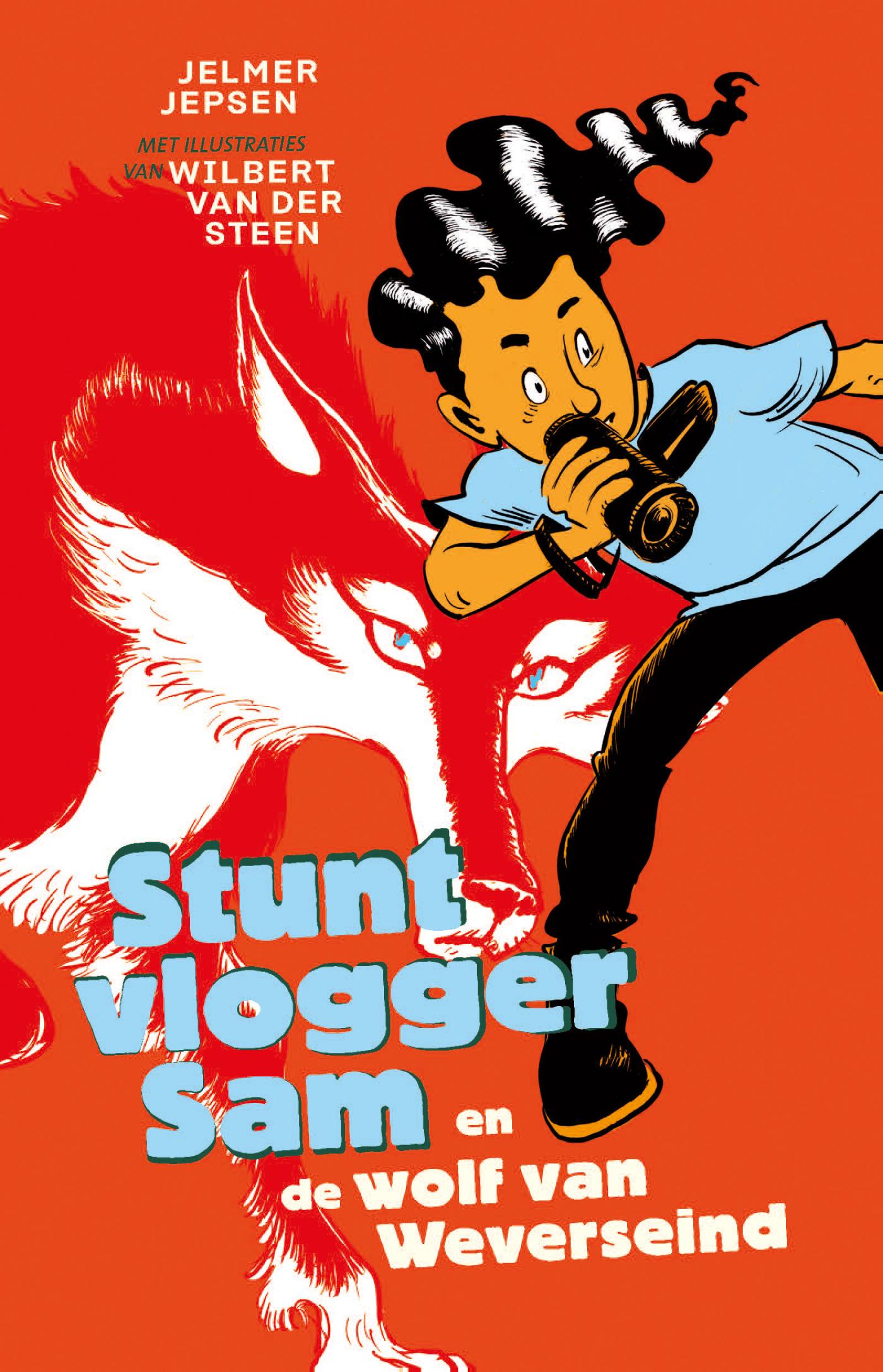 Omslag van Stuntvlogger Sam en de wolf van Weverseind