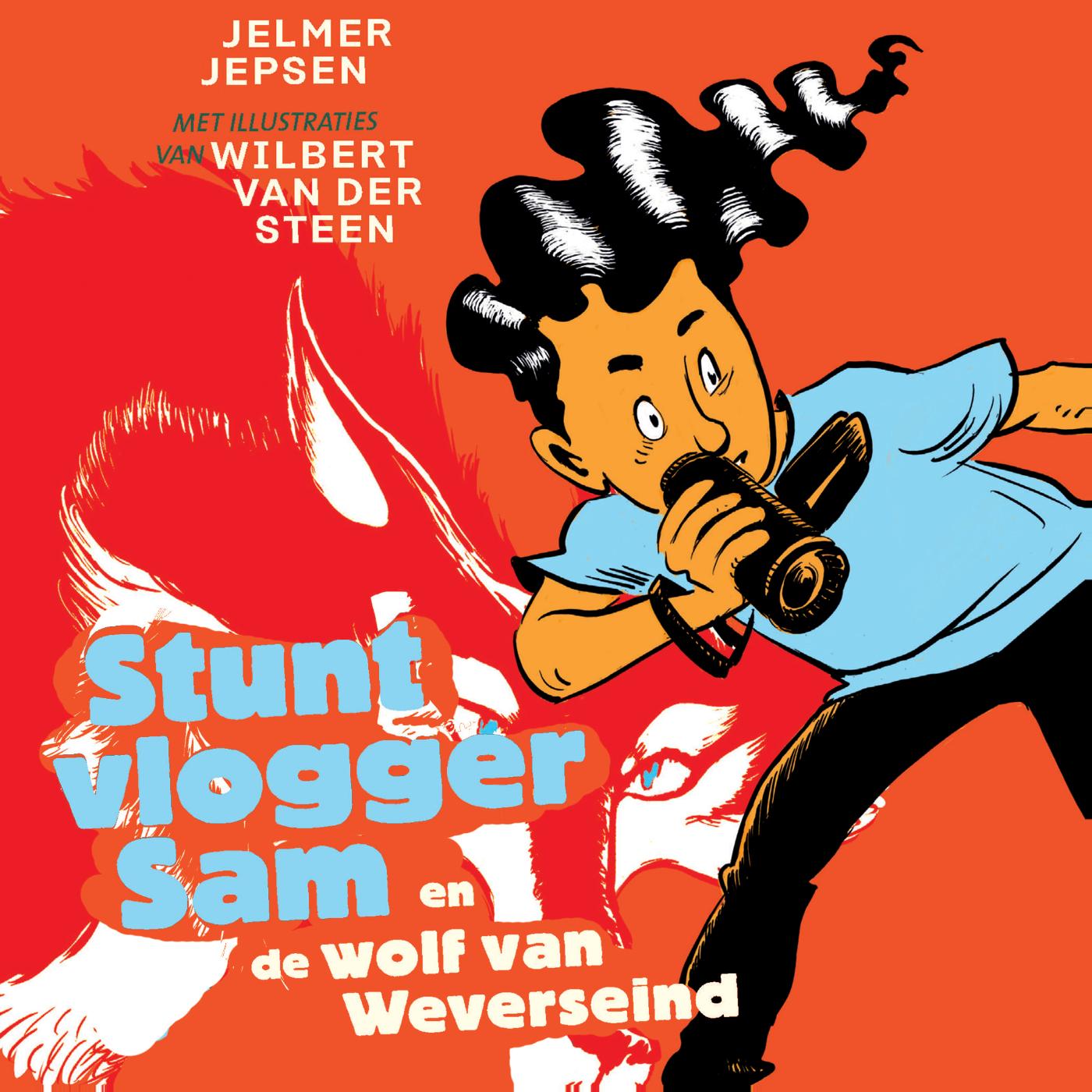 Omslag van Stuntvlogger Sam en de wolf van Weverseind