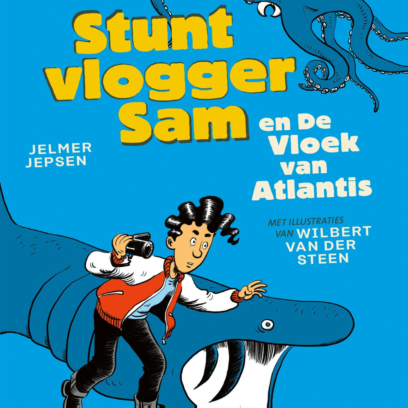Omslag van Stuntvlogger Sam en de vloek van Atlantis