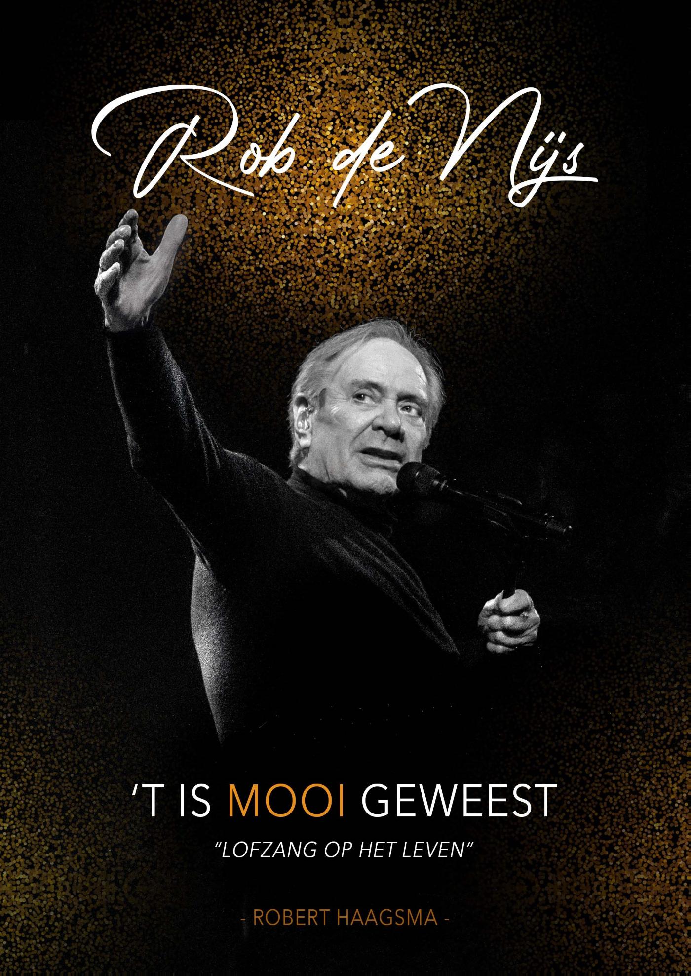 Omslag van Rob de Nijs - 'T is mooi geweest