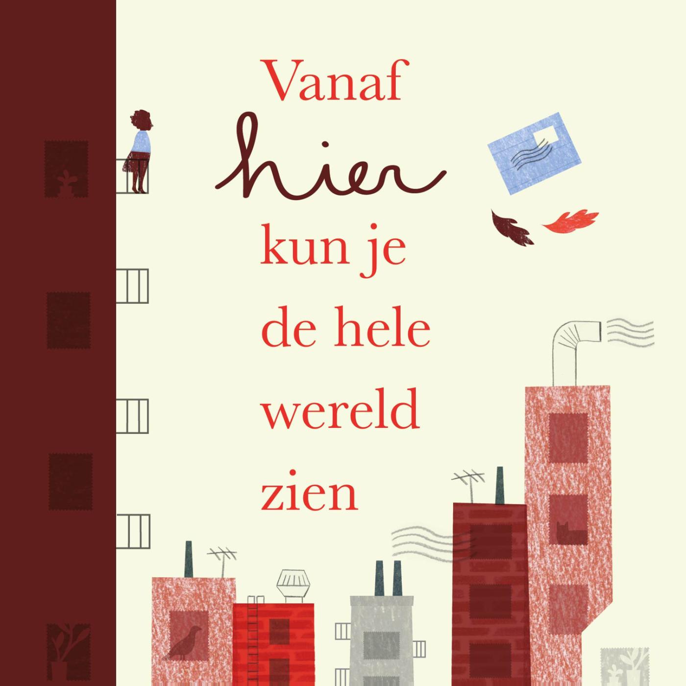 Omslag van Vanaf hier kun je de hele wereld zien