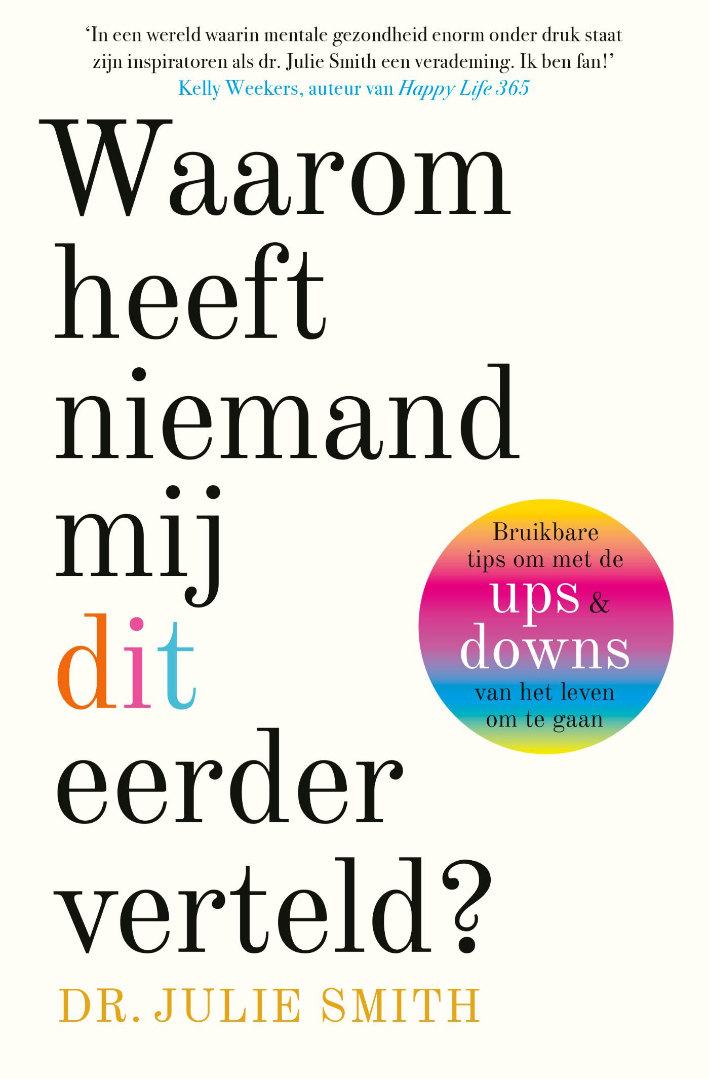 Omslag van Waarom heeft niemand mij dit eerder verteld?