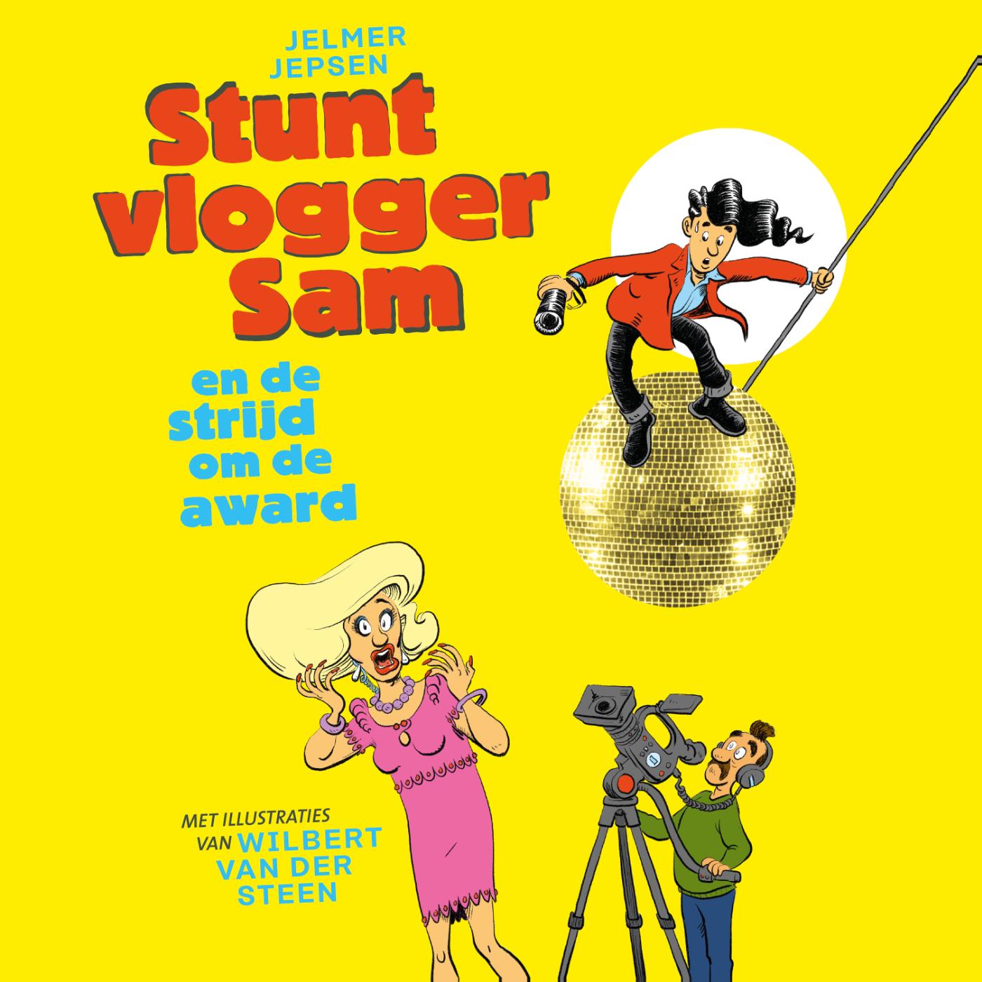 Omslag van Stuntvlogger Sam en de strijd om de award