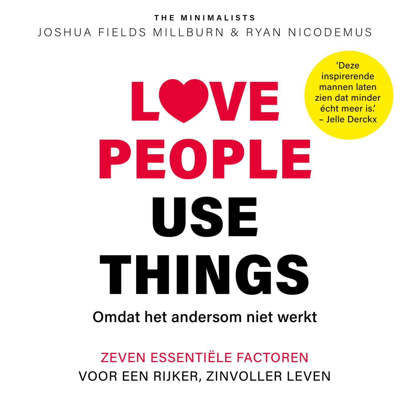 Omslag van Love people, use things