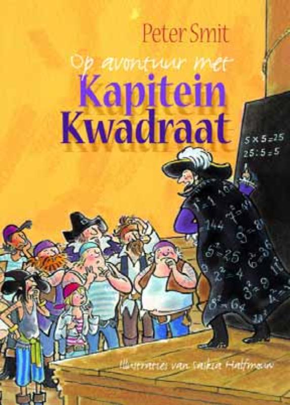 Omslag van Op avontuur met Kapitein Kwadraat