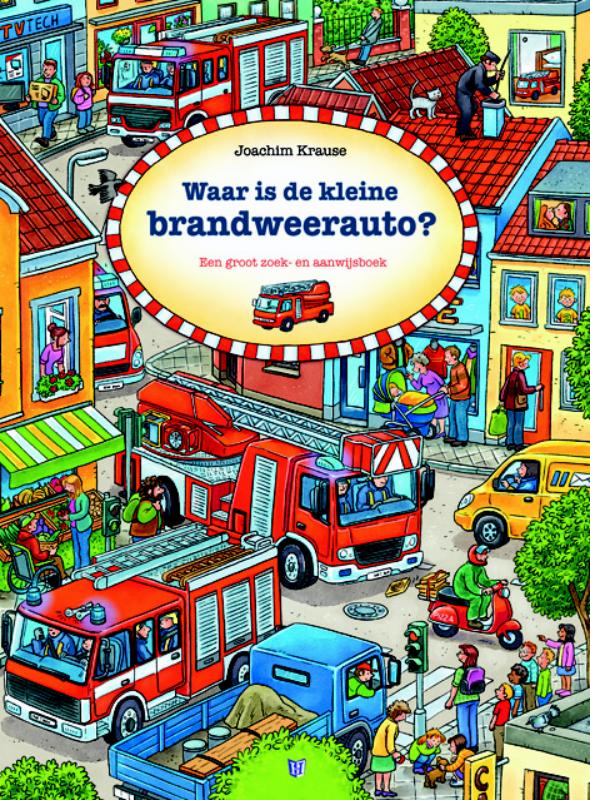 Omslag van Waar is de kleine brandweerauto?