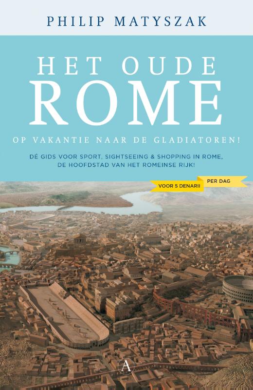 Omslag van Het oude Rome voor vijf denarii per dag