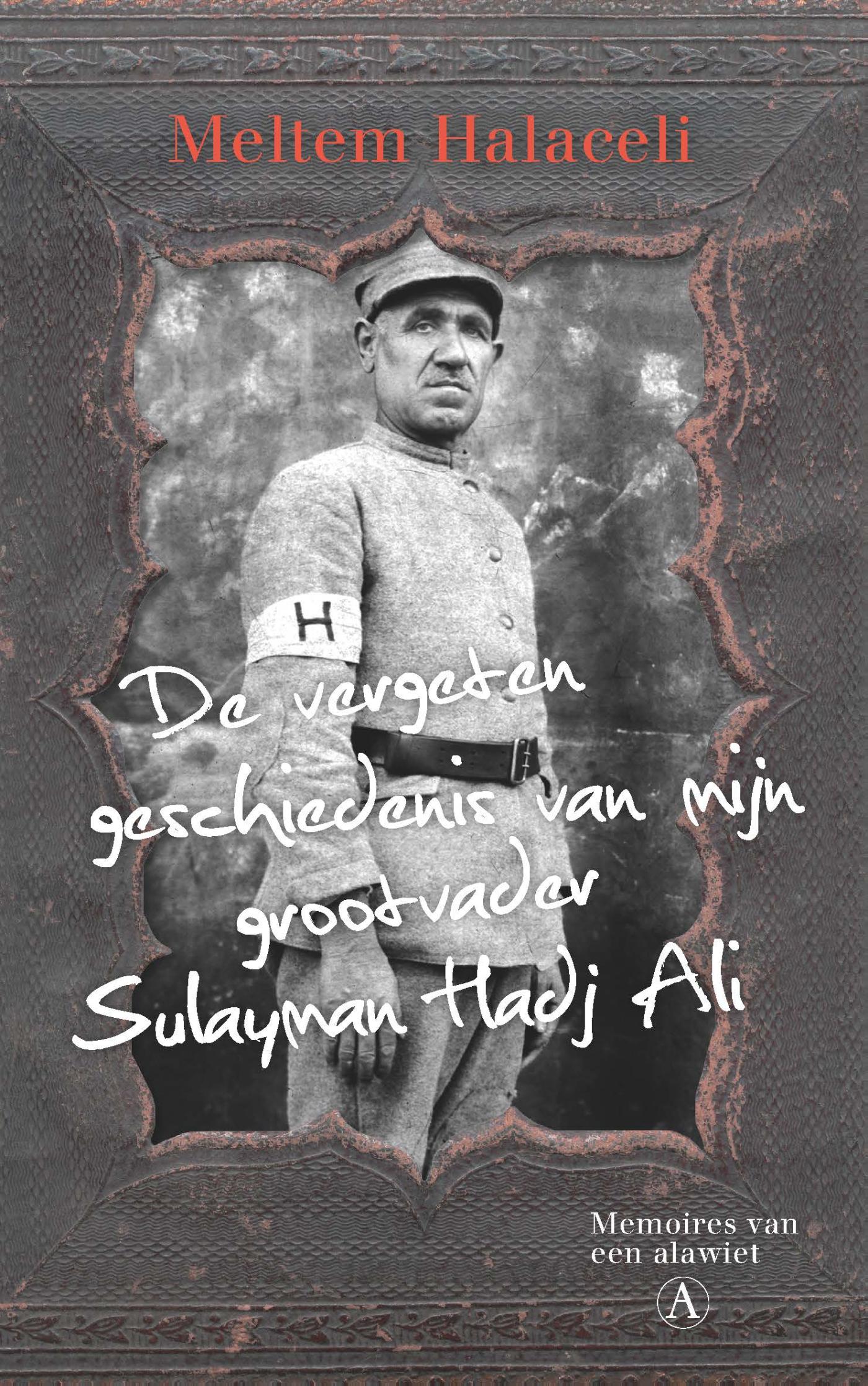 Omslag van De vergeten geschiedenis van mijn grootvader Sulayman Hadj Ali