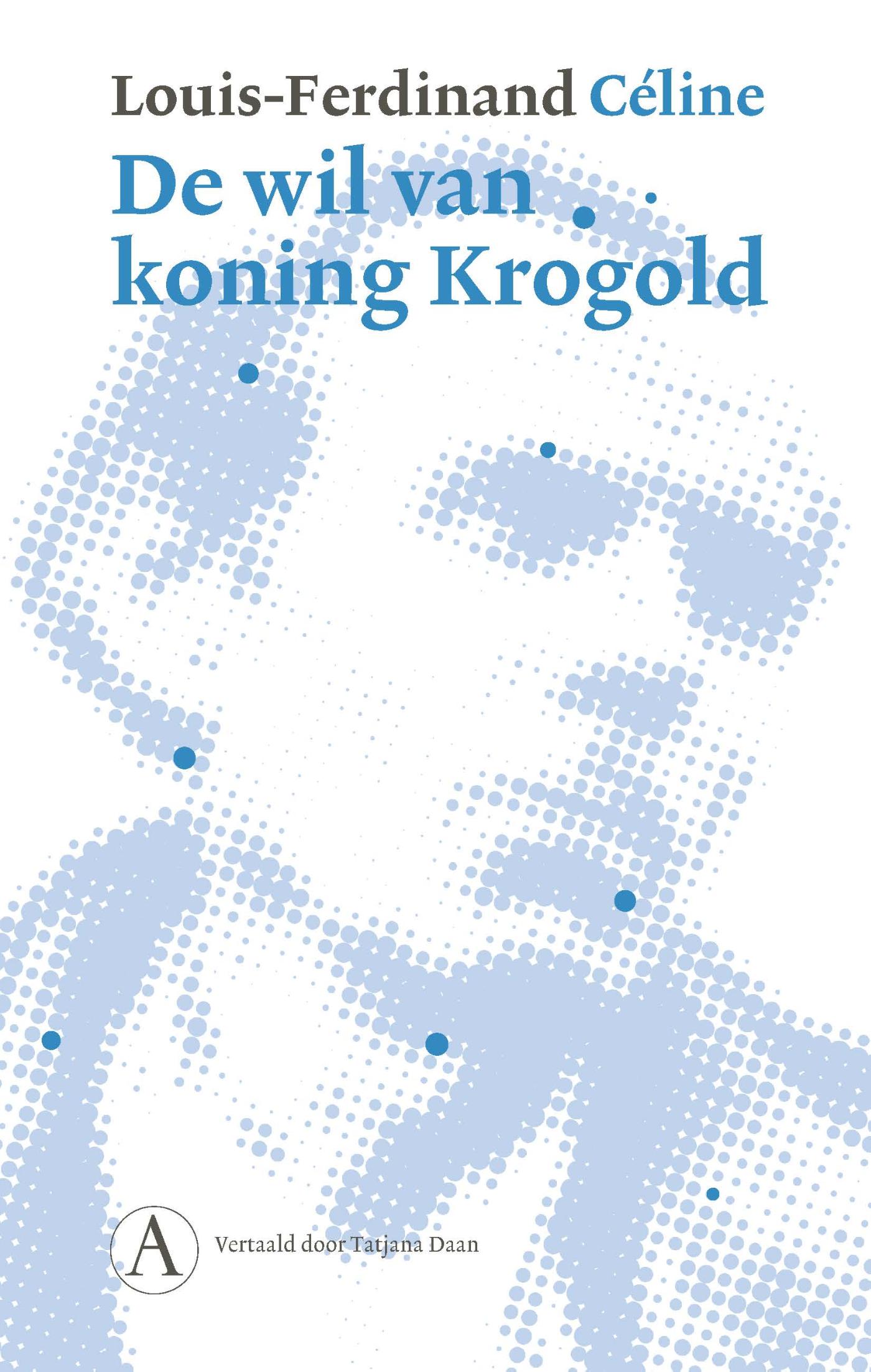 Omslag van De wil van koning Krogold