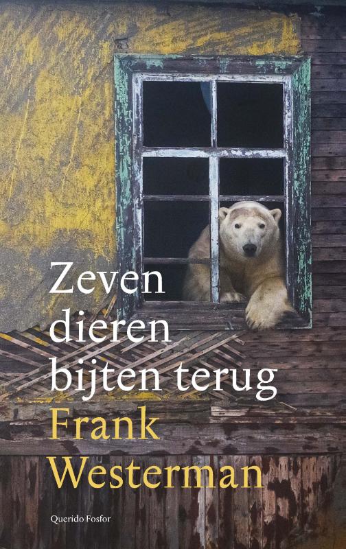 Omslag van Zeven dieren bijten terug