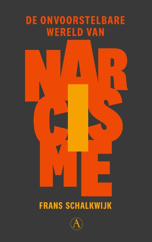 Omslag van De onvoorstelbare wereld van narcisme